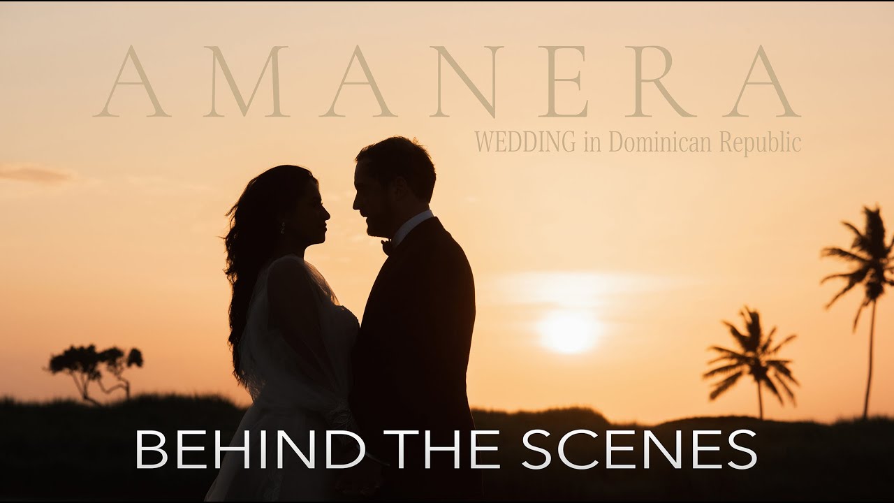 Wedding Photography Behind the Scenes. Punta Cana, Dominican Republic. Amanera