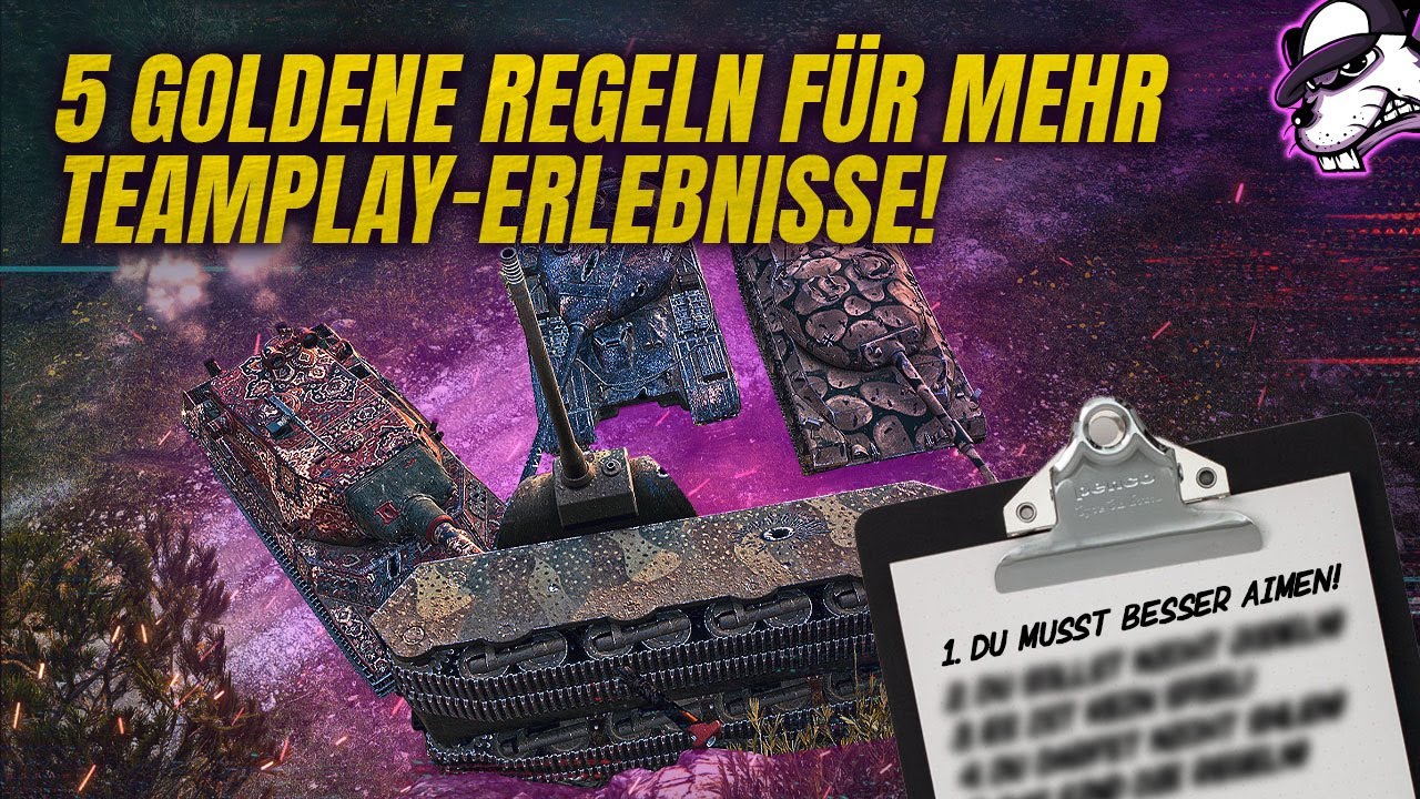 5 goldene Regeln für mehr Teamplay - Erlebnisse!  [World of Tanks - Gameplay - Deutsch]