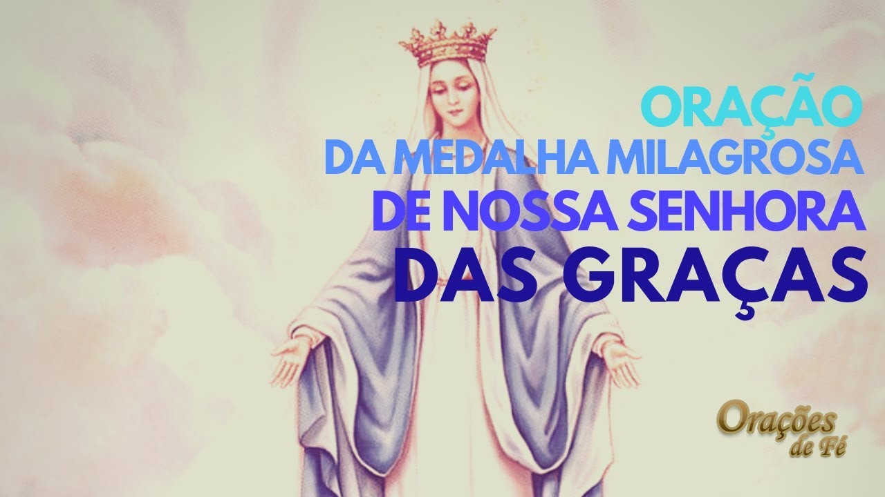 Oração da Medalha Milagrosa de Nossa Senhora das Graças
