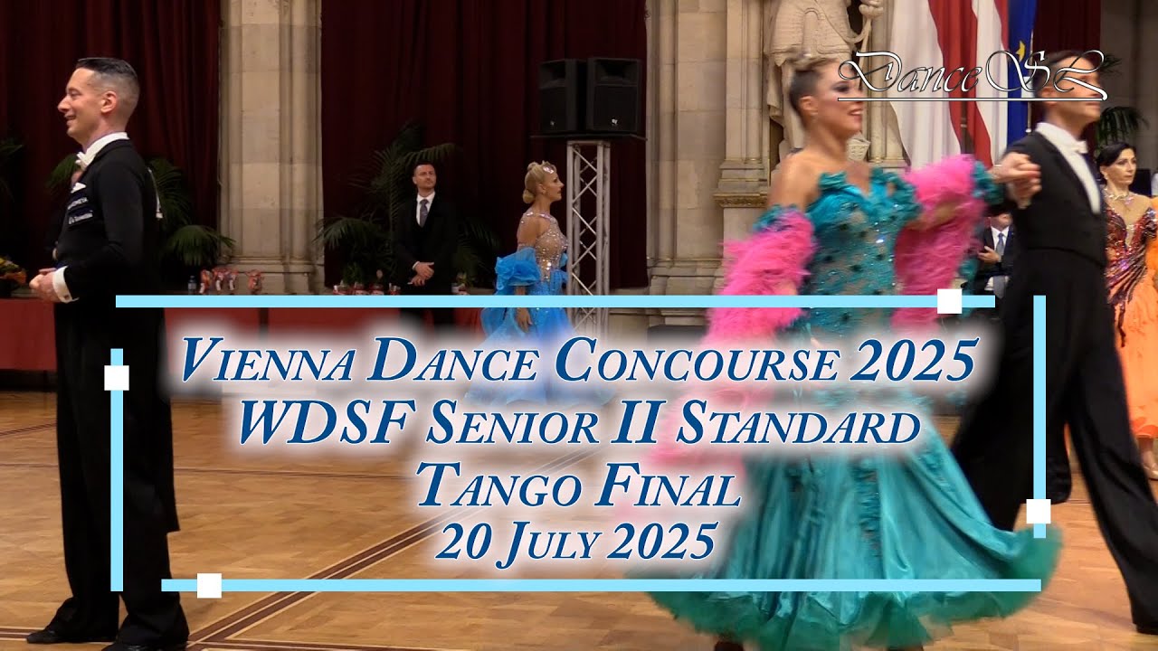 Vienna Dance Concourse 2025 - Senior II Standard Tango WDSF - Final - 20 July 2025