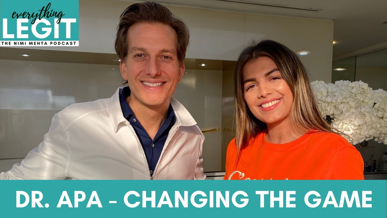 EVERYTHING LEGIT: Changing the game with Dr. Apa