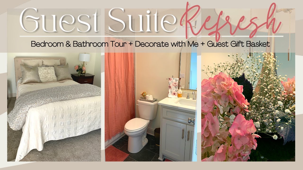 Guest Bedroom Refresh | Bedroom & Bathroom Tour | Decorate with Me | Guest Welcome Basket