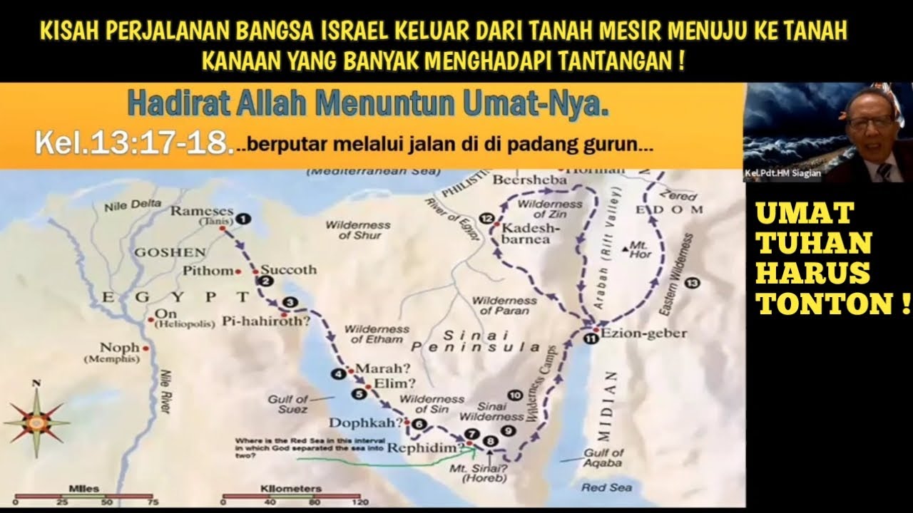 KISAH PERJALANAN BANGSA ISRAEL KELUAR DARI TANAH MESIR MENUJU KE TANAH KANAAN.