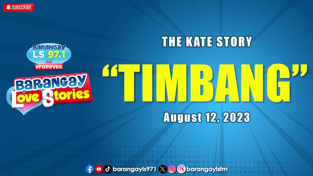 TIMBANG - KATE | Papa Dudut | Barangay Love Stories