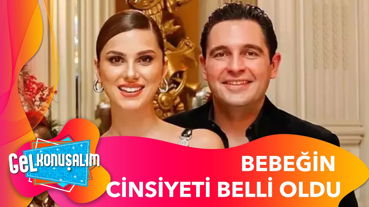 Sabancı Çiftinin Bebeğinin Cinsiteyi Belli Oldu | Gel Konuşalım 257. Bölüm
