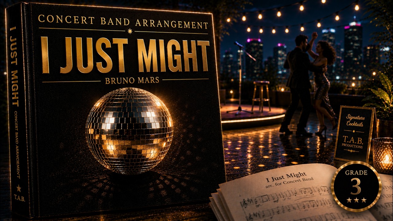 I Just Might – Bruno Mars | Concert Band Arrangement | Score & Audio
