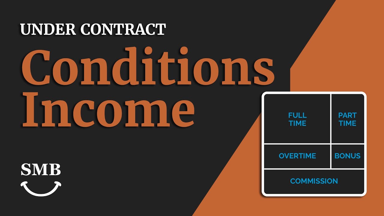 Conditions: Income - Verifying Your Income to Underwriting