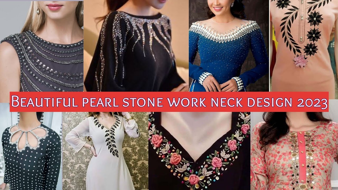 Beautiful pearl stone work neck design 2023