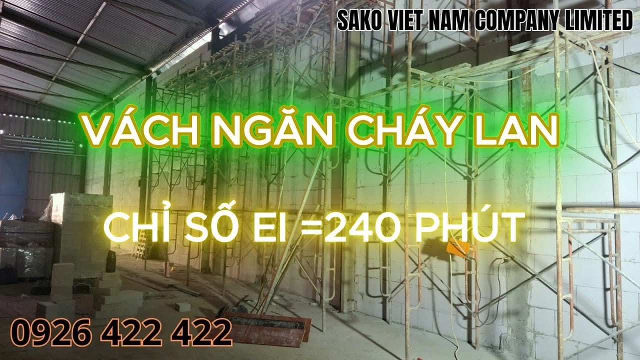 VÁCH BAO CHỐNG CHÁY KHU CÔNG NGHIỆP VSIP 1 - 22 THÁNG CHẠP GIÁP TẾT 2026