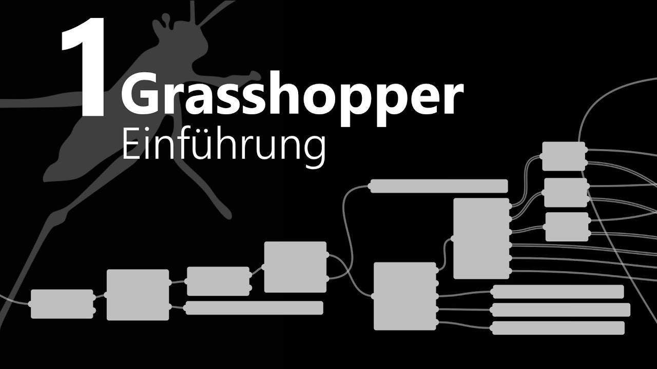01 Grasshopper parametrisches Design // Einführung
