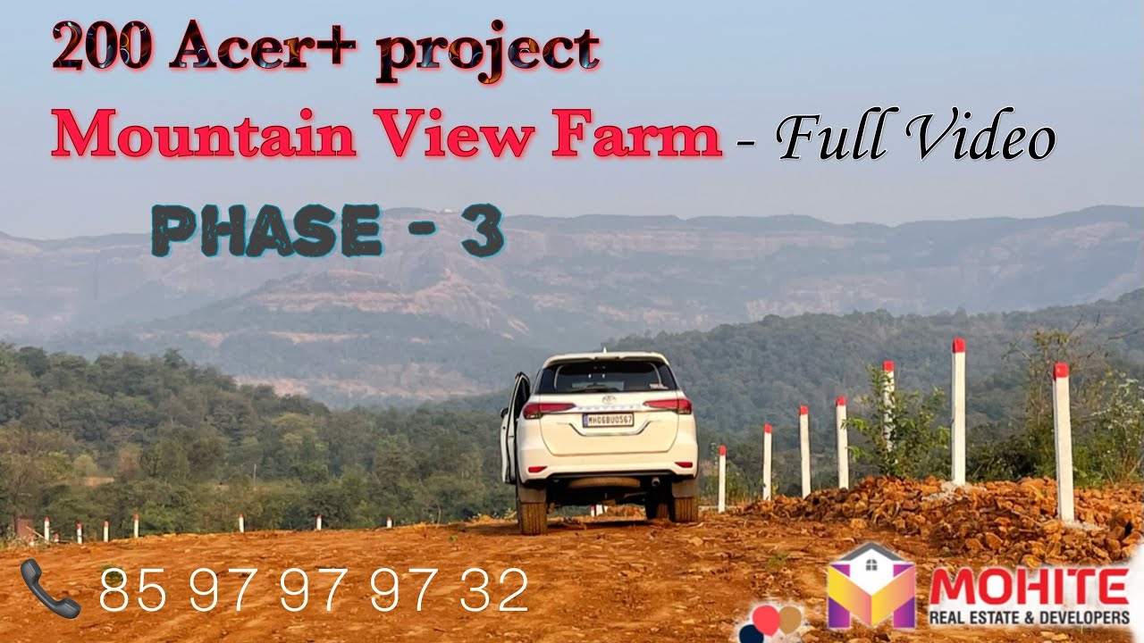 Khopoli Pali Road Project | Mountain view farm | Mohite Realestate & Developers |