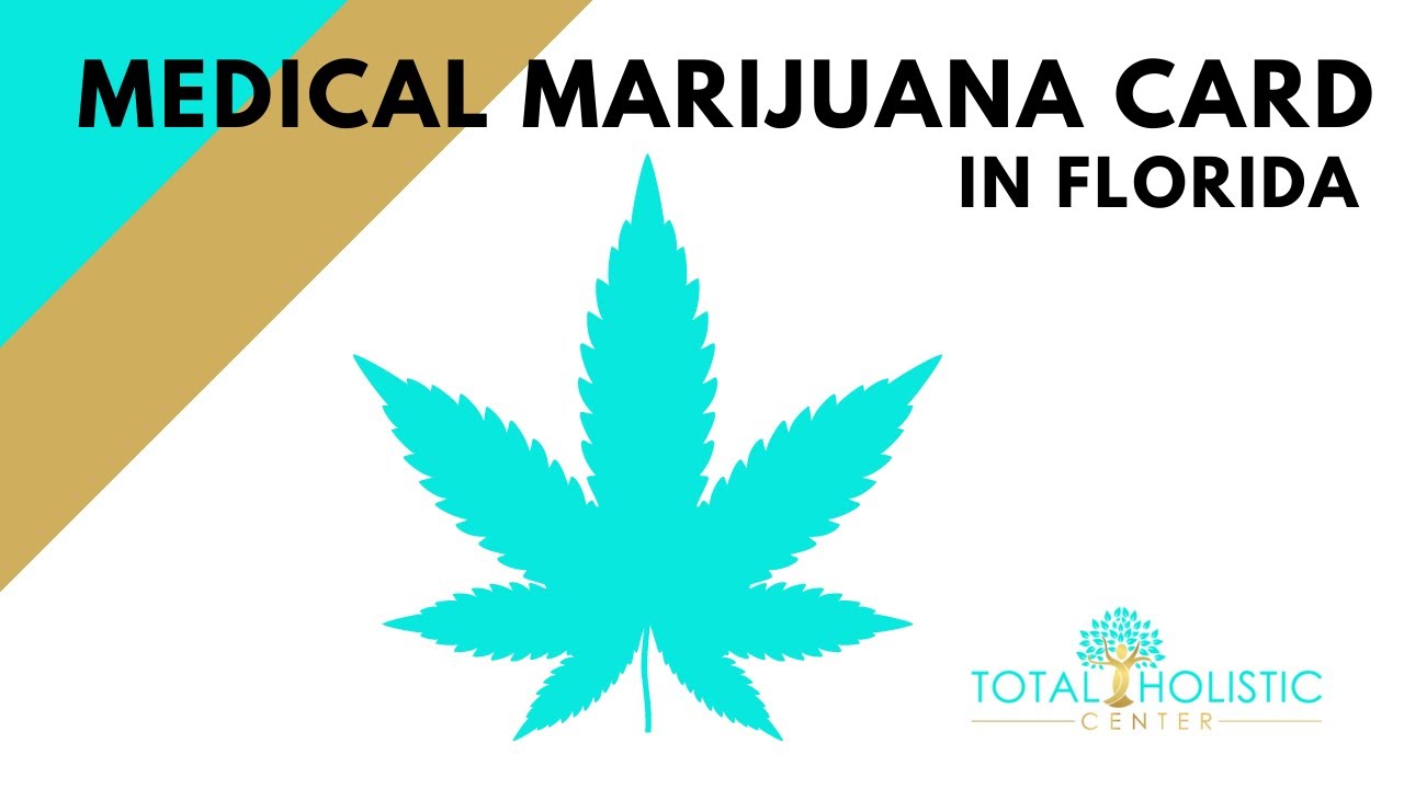 How to get Medical Marijuana (Cannabis) card in the state of Florida?