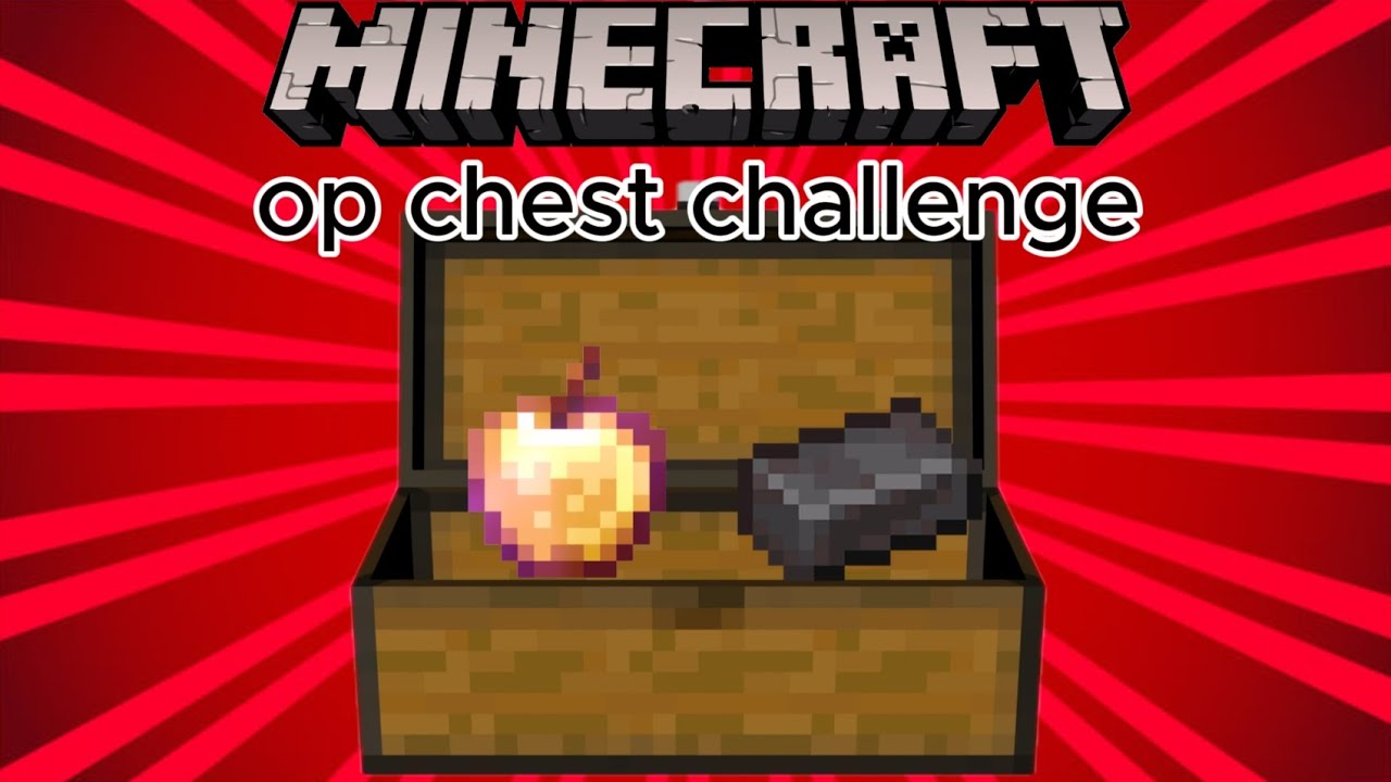 op chest challenge στο Minecraft