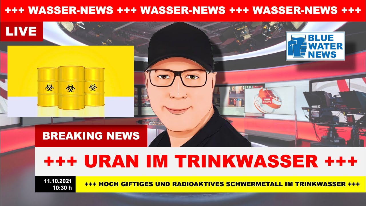 Vorsicht! Uran im Trinkwasser! So kannst Du Dich sch&uuml;tzen.