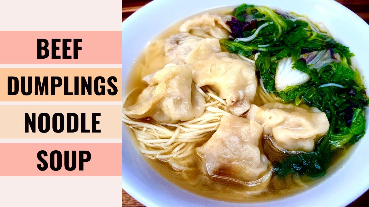 Beef Dumplings Noodle Soup Easy To Make At Home | Aunty Mary Cooks 💕