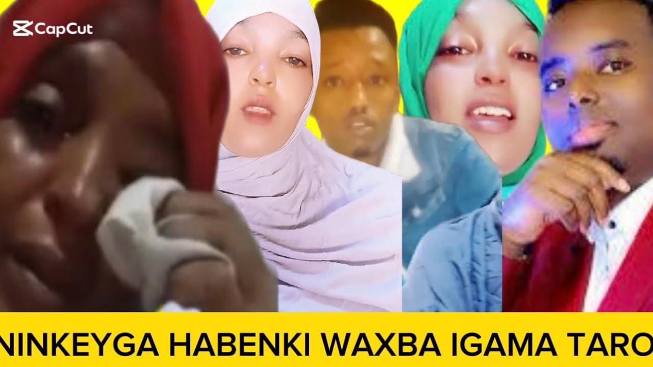 SUBXANALAH CEB LOMA DHINTO NAAG SHEEGTAY NINKEDA MARKEY RABTO INU WAXBA KA TAREYNIN MAXKAMADA DAHIR