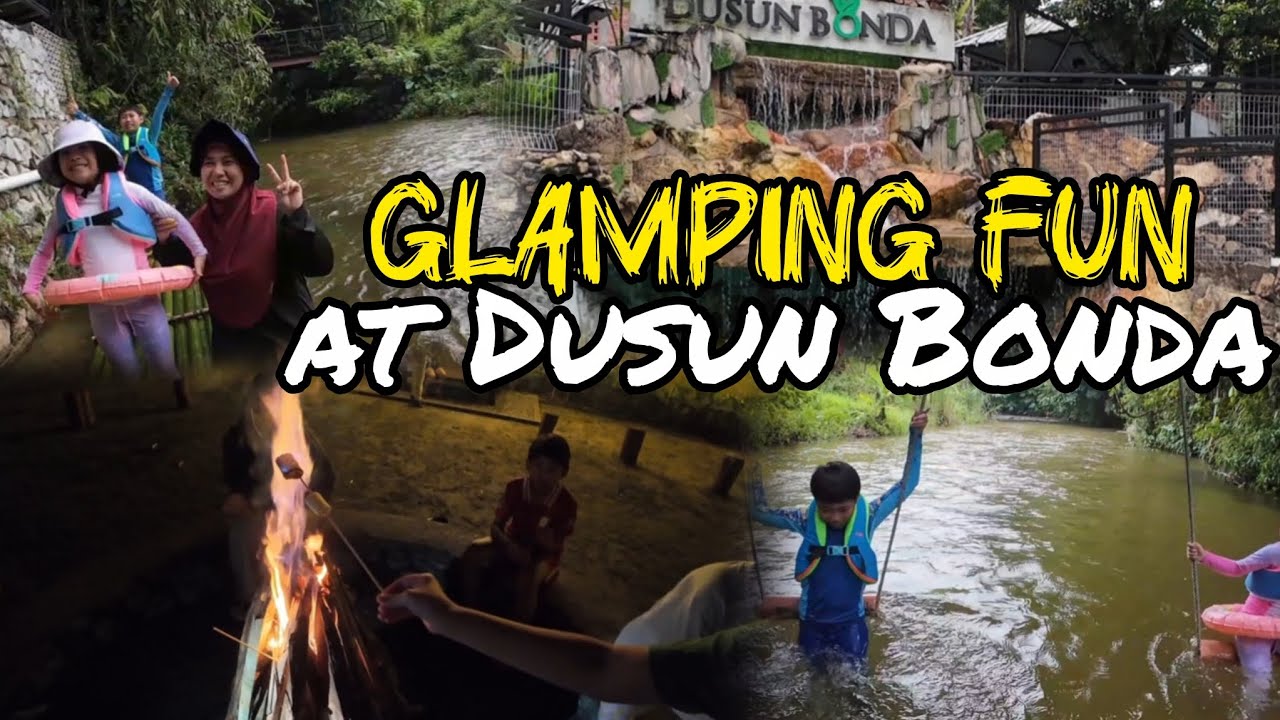 Our Family Glamping Trip at Dusun Bonda 🏕️ River, Pool & Marshmallow Fun