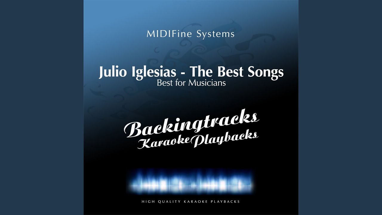 Hey ((Originally Performed by Julio Iglesias) [Karaoke Version])