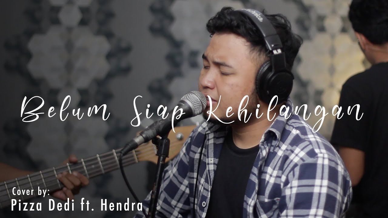 BELUM SIAP KEHILANGAN - STEVAN PASARIBU | PIZZA DEDI ft. HENDRA (Live Cover)