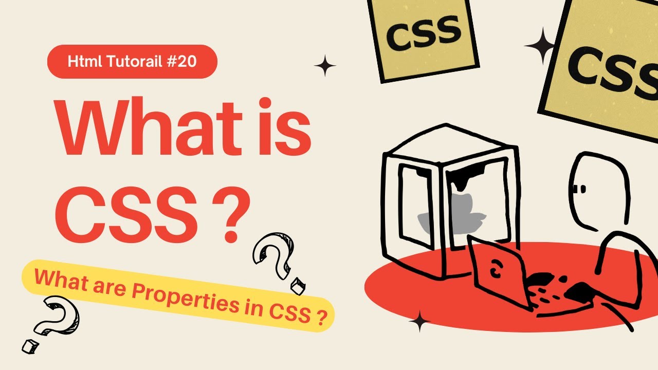 L - 20 : What is CSS ? || Types of CSS || Properties in CSS with Examples || All about CSS in Html
