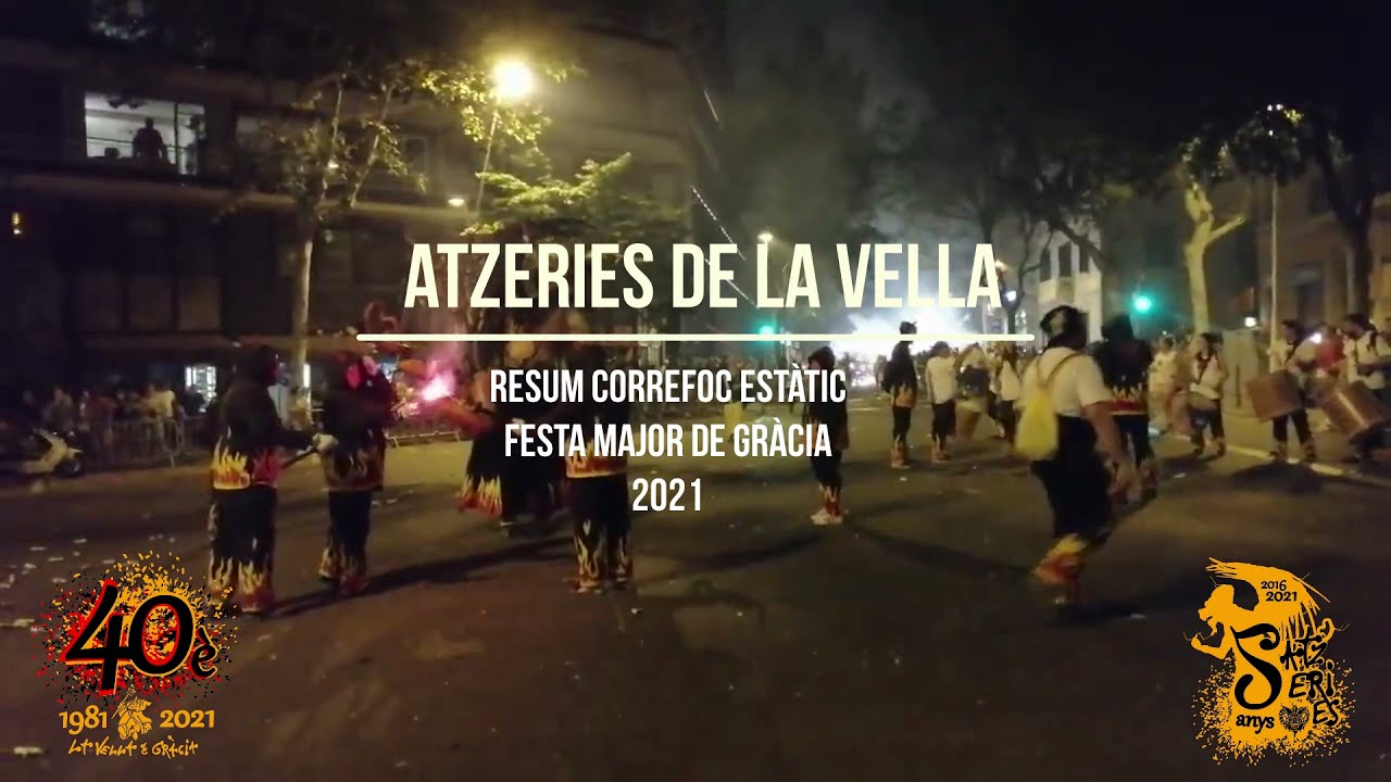 Atzeries, resum correfoc estàtic Festa Major de Gràcia 2021.