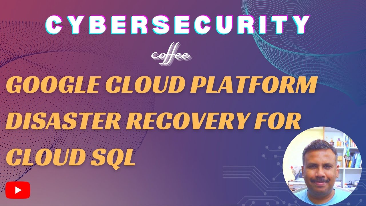 GCP Google Cloud Platform Disaster Recovery