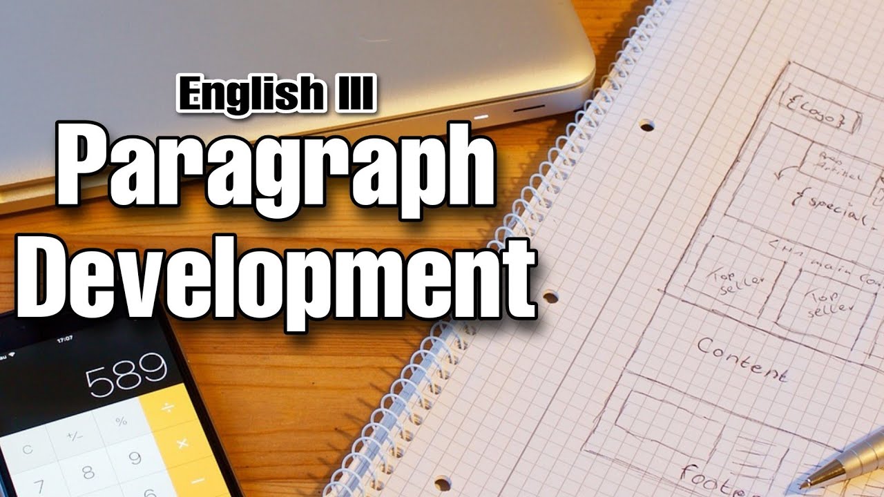 Mastering Paragraph Development in English: Tips, Techniques, and Examples | Explained by Tutor