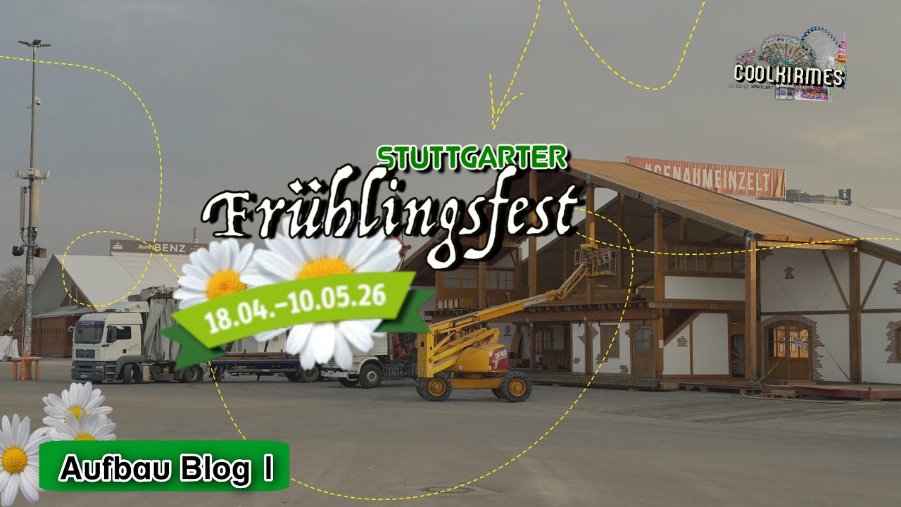Stuttgart Frühlingsfest 2026 – Auf zum Wasen 2026! – Aufbau Blog 1