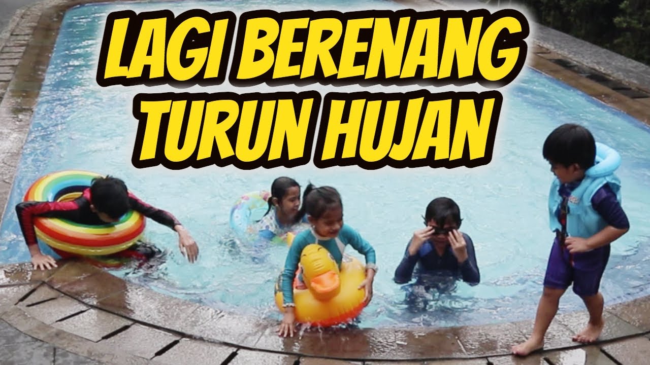 Lagi Berenang Eh Hujan...