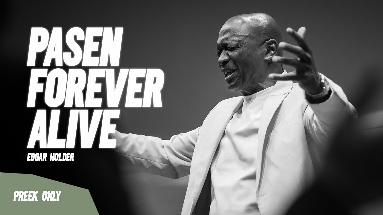 Pasen Forever Alive - Apostel Edgar Holder | 20//04//25 | Preek only