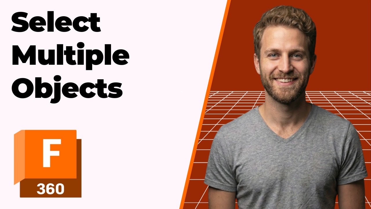 How To Select Multiple Objects In Fusion 360 (2026 Easy Guide)
