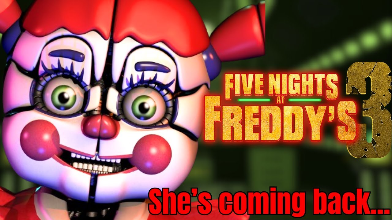 Circus Baby WILL BE BACK for FNAF 3...