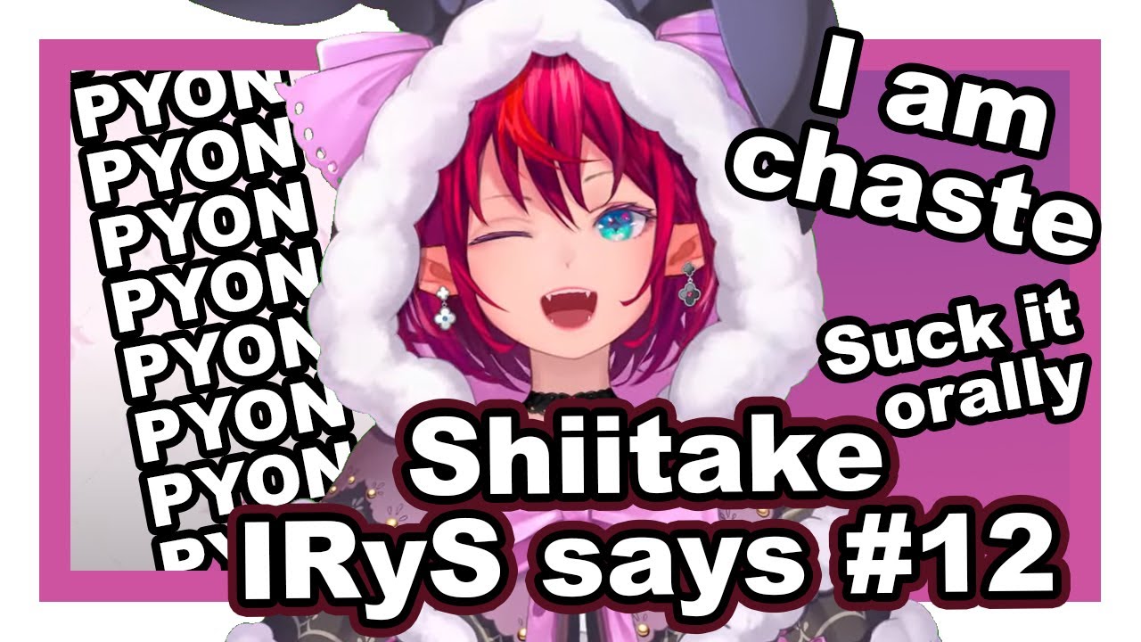 Shiitake IRyS says #12 [IRyS | Hololive English]