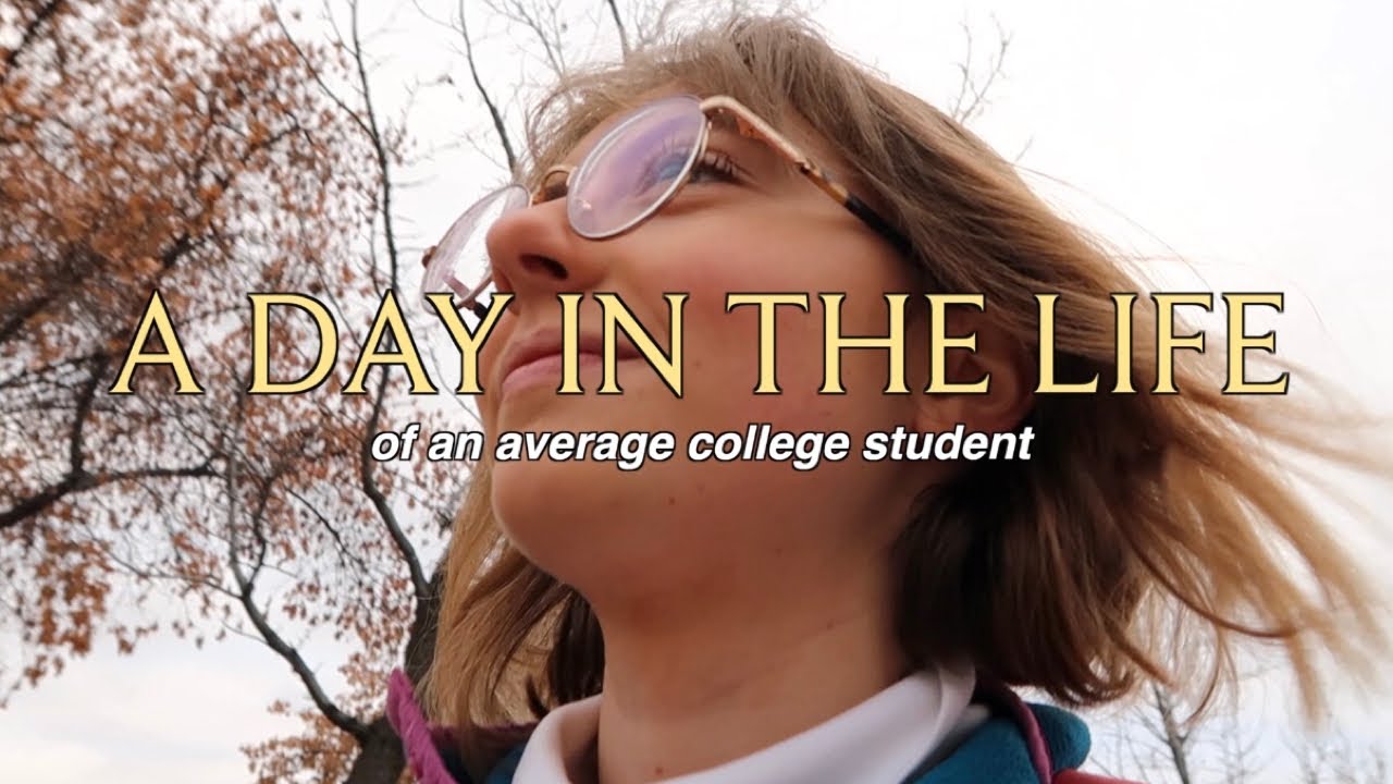 DAY IN THE LIFE | college student