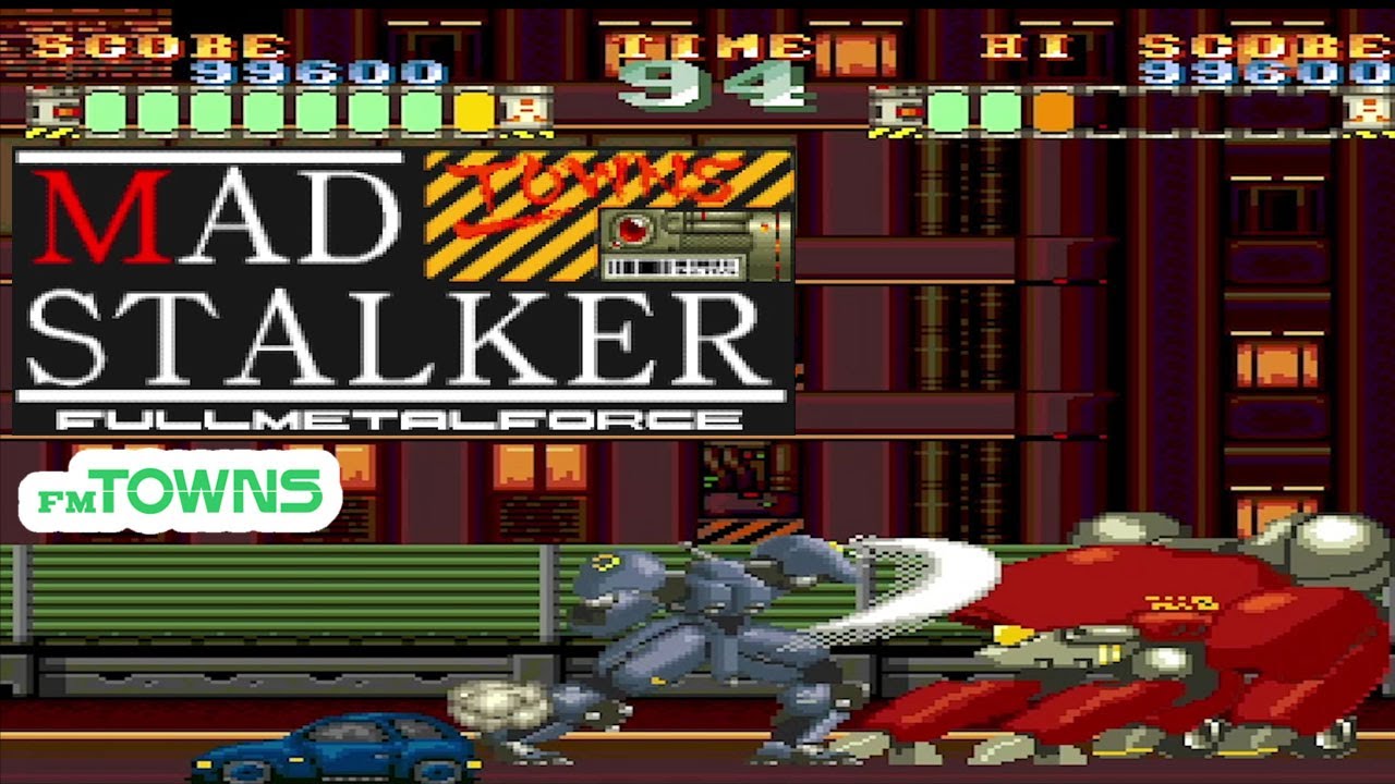Fm Towns マッドストーカー / Mad Stalker - Full Game
