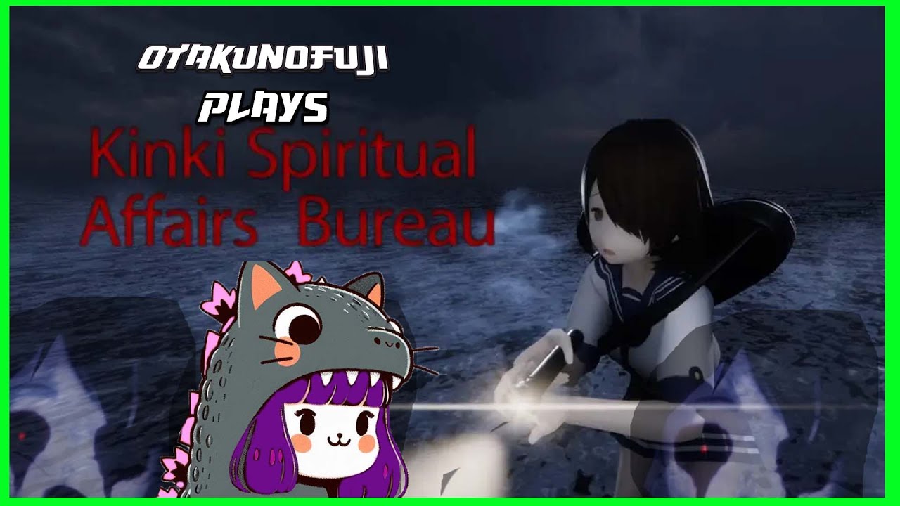 Kinki Spiritual Affairs Bureau is BRILLIANT - Must Play! - Otakunofuji