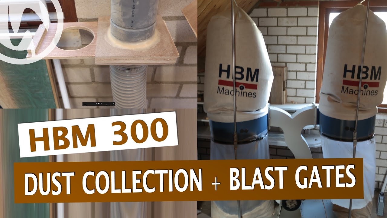 HBM 300 dust collection build with easy to make BLAST GATES!