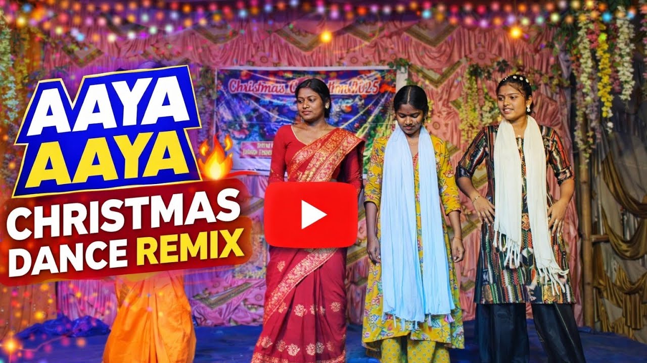 AAYA AAYA || Program Remix Video 2025-26 || Church celebration || Group dance and remix