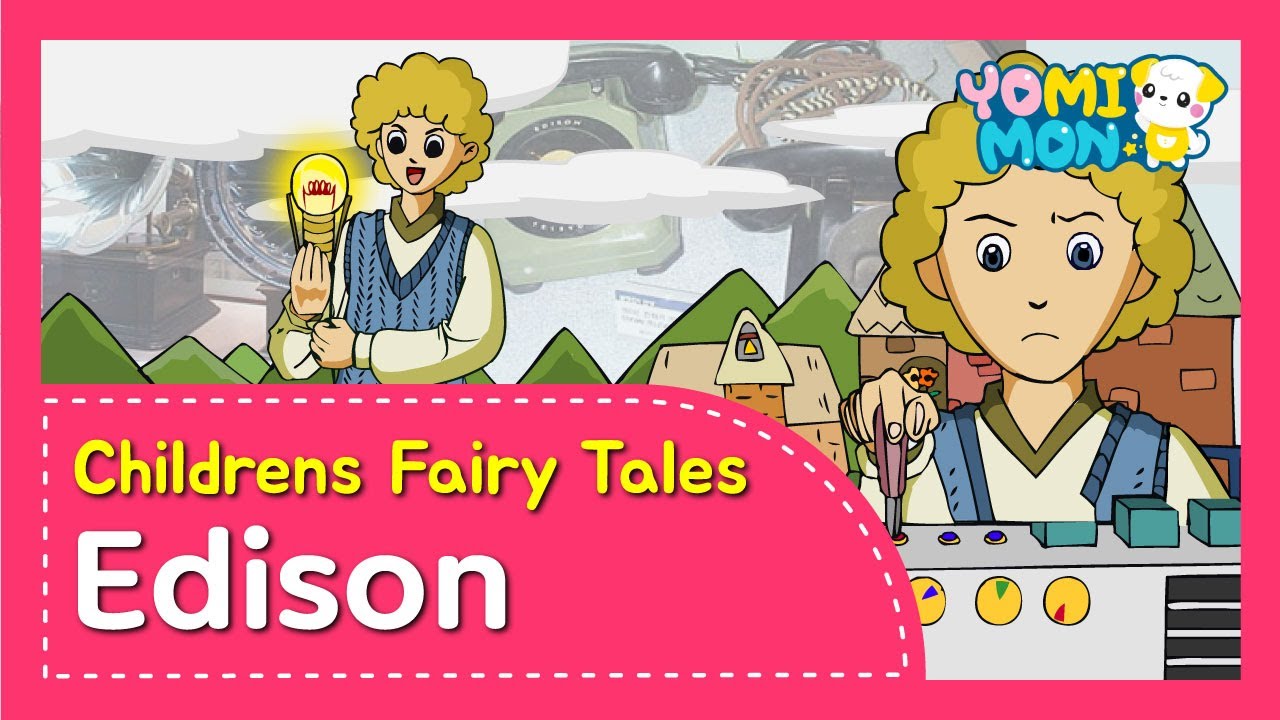 The Great Inventor 'Edison' | Yomimon | Biographies for kids
