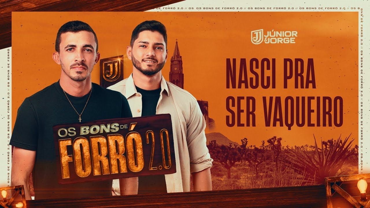J&uacute;nior e Jorge - Nasci Pra Ser Vaqueiro (CD Os Bons de Forr&oacute; 2.0)