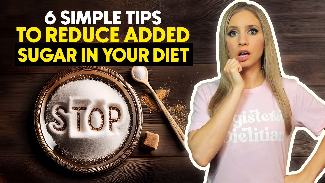 Cut Down on Added Sugar with these 6 Tips to Lower Sugar Intake