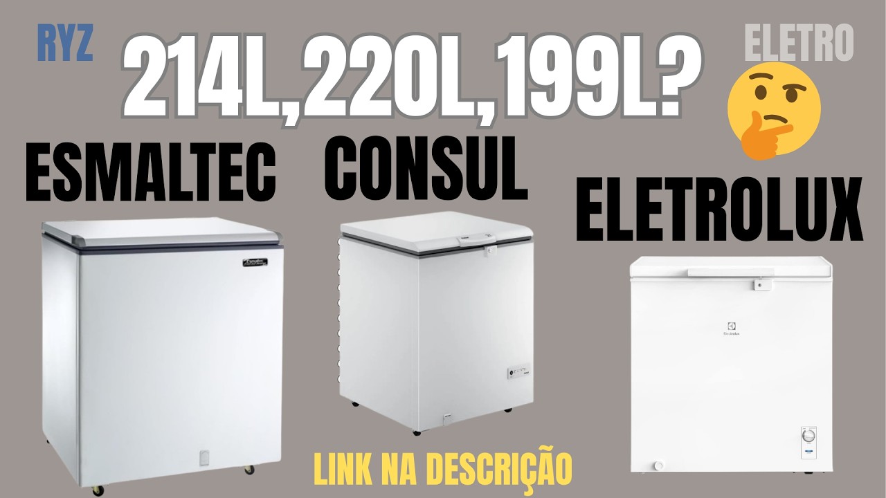 ✅FREEZER ESMALTEC 214L VS CONSUL 220L VS ELECTROLUX 199L HORIZONTAL