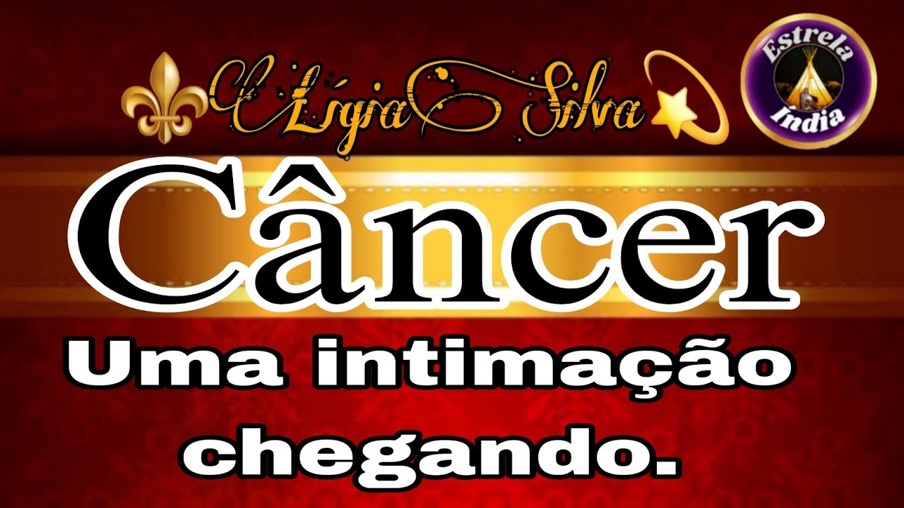 🔴CÂNCER♋🔝ESTÃO MEXENDO COM A TUA CABEÇA.  #estrelaindia 