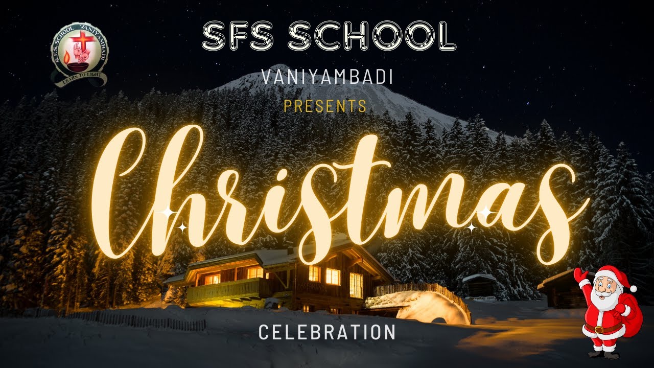 SFS SCHOOL- CHRISTMAS CELEBRATION- MERRY CHRISTMAS