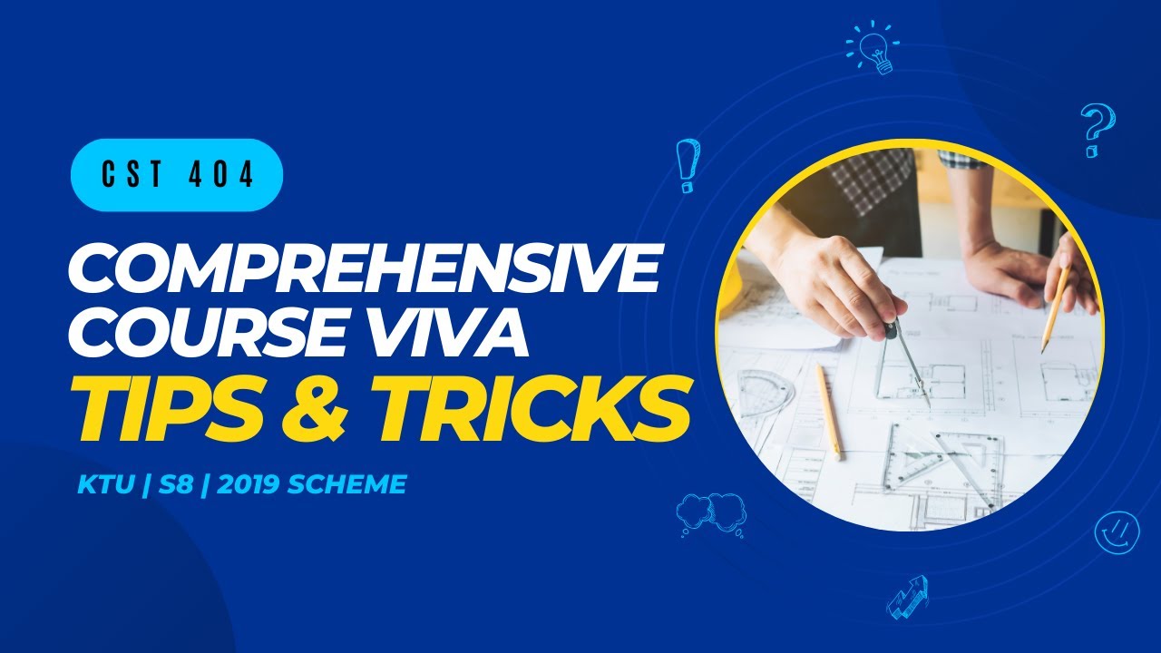 Comprehensive Course Viva: Tips and Tricks | CST404 | CCV | KTU 2019 Scheme | Anna Thomas | SJCET