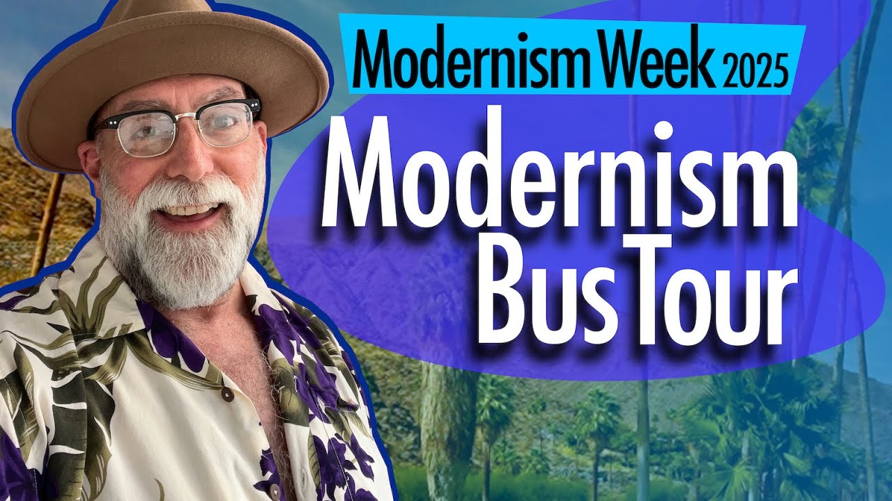 Palm Springs Modernism Week 2025 Modernism Bus Tour
