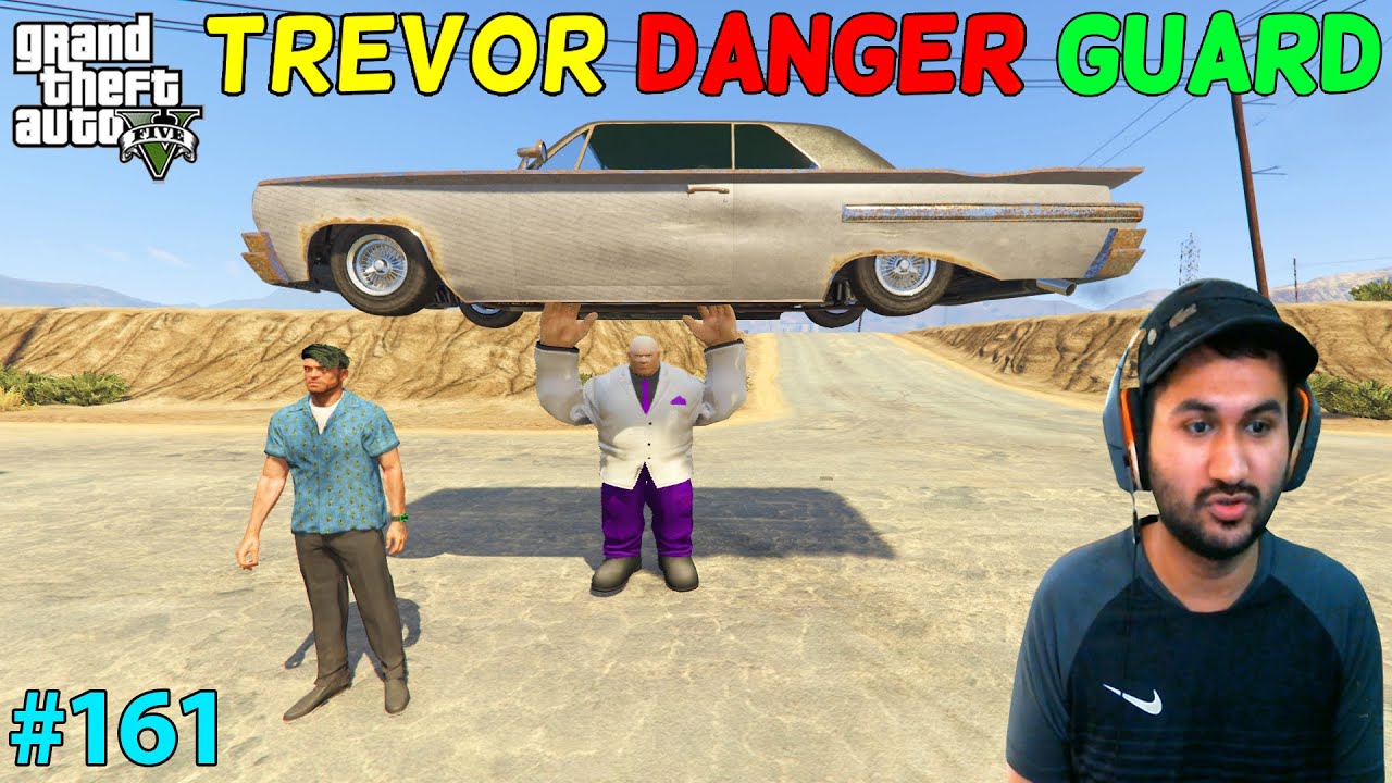 GTA 5 : TREVOR'S DANGER BODYGUARD | GTA5 GAMEPLAY #161