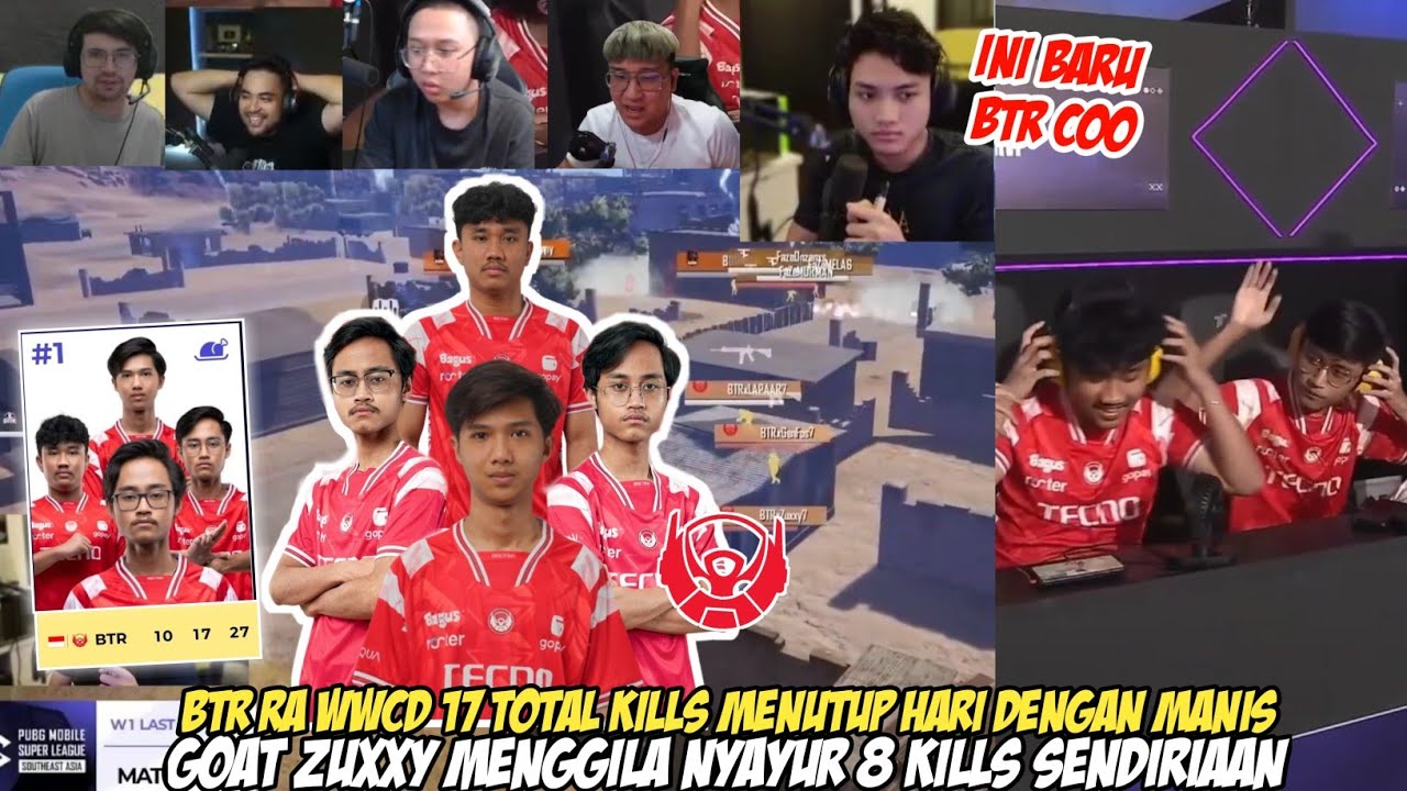 REAKSI STREAMER BTR RA MENGGILA WWCD 17 TOTAL KILLS | GOAT ZUXXY MENGAMUK - MATCH 6 PMSL SEA
