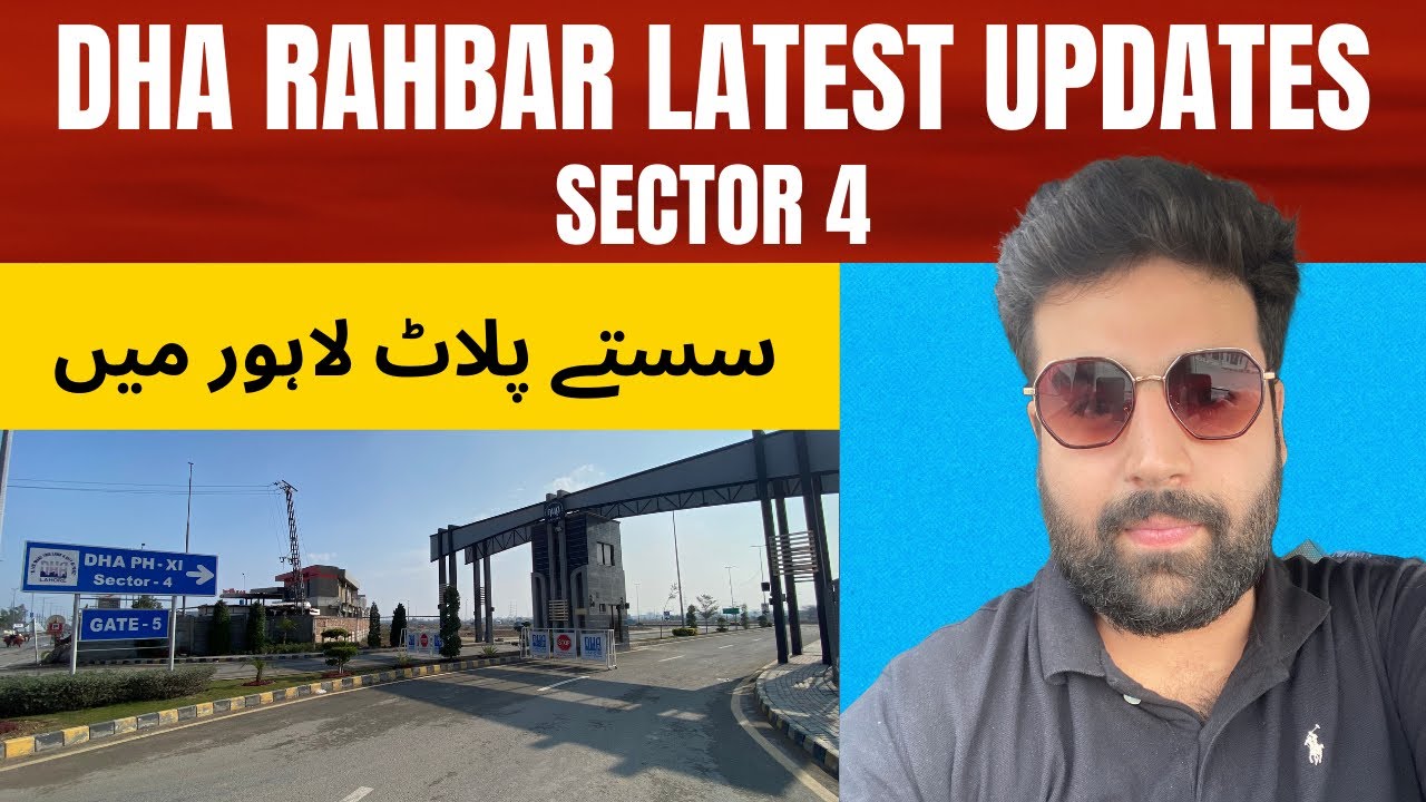 DHA RAHBAR SECTOR 4 LATEST UPDATES 2025 #dharahbarlahore #dharahbarsector4 #dharahbar 