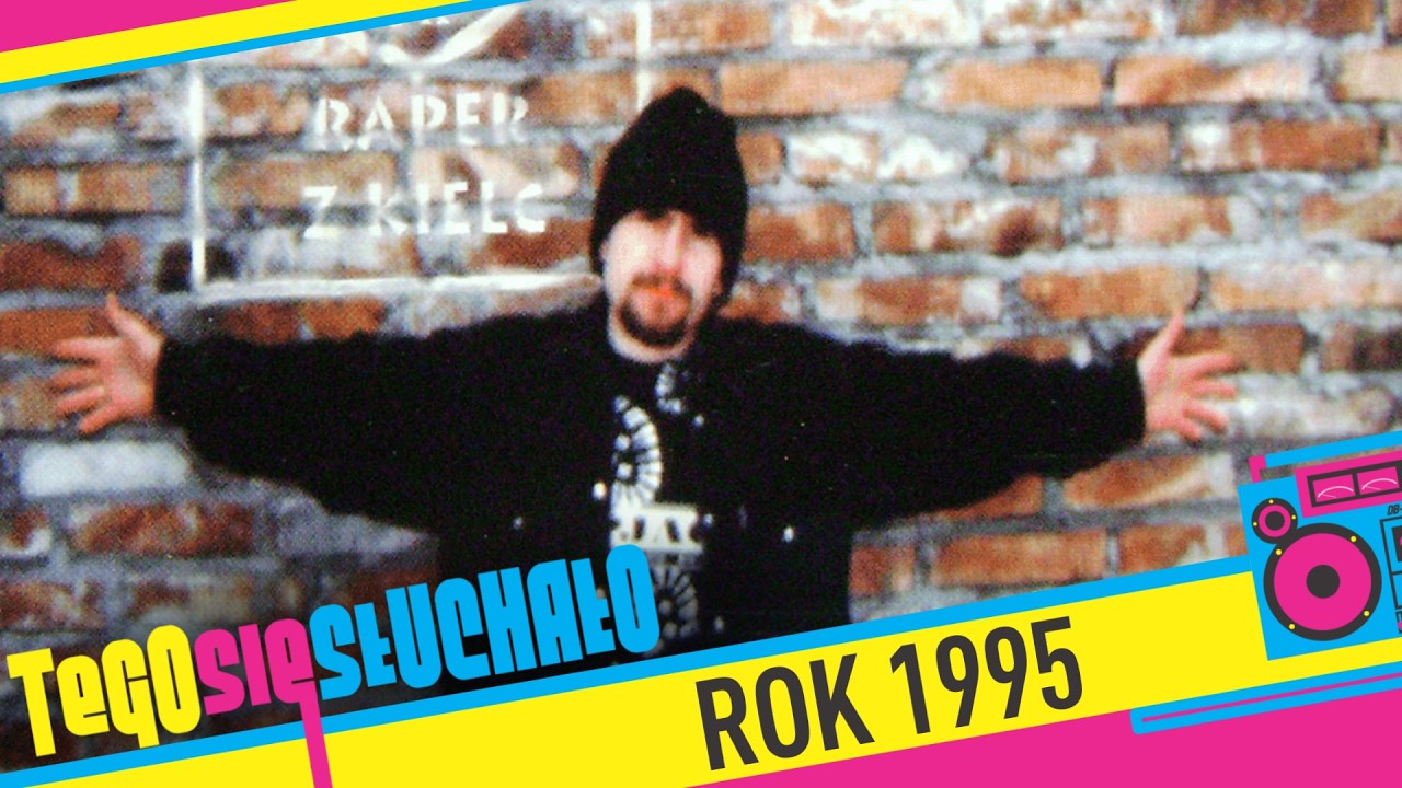 PAMIĘTASZ LATA '90?! || Tego się słuchało: Rok 1995